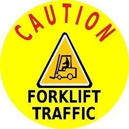 Caution Forklift Traffic